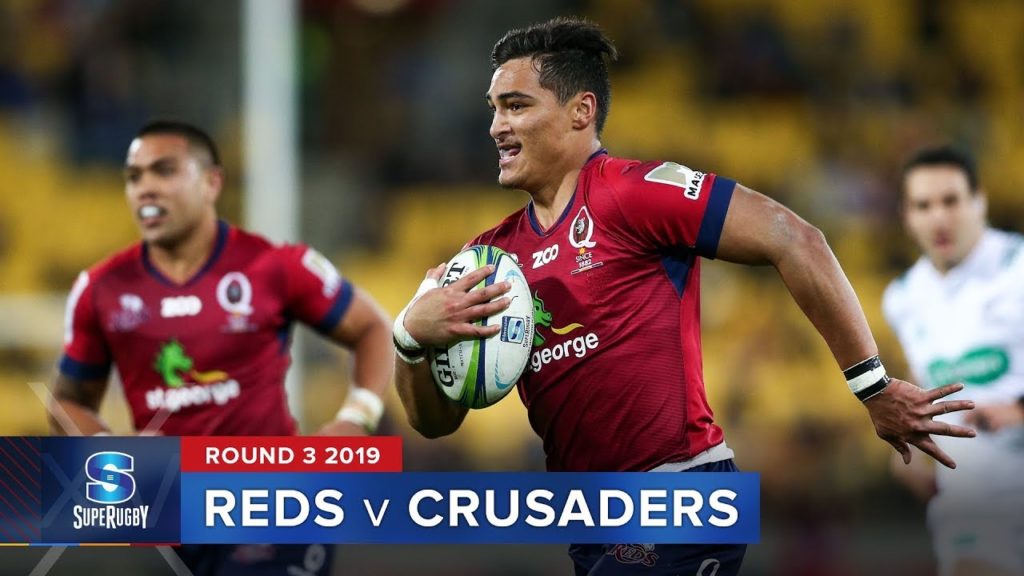 Reds v Crusaders – Super Rugby 2019