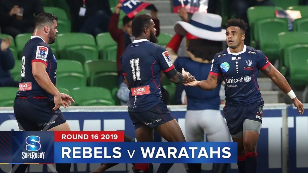 Rebels v Waratahs – Super Rugby 2019