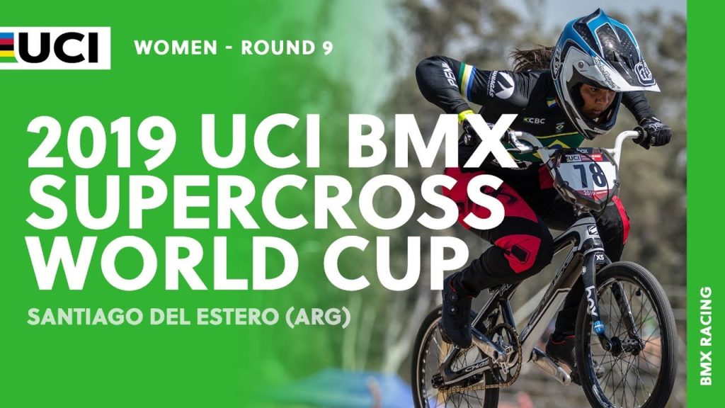 2019 UCI BMX SX World Cup – Santiago des Estero (ARG) / Women Round 10